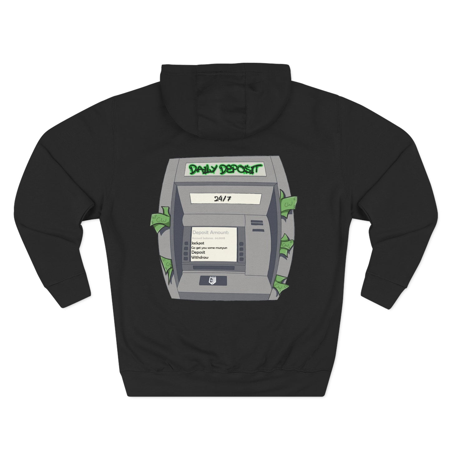 Daily Depo$it Black ATM Unisex Premium Pullover Hoodie (Full Chest Logo) Powered by The CW64 Brand